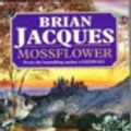 Cover Art for 9780099319214, Mossflower by Brian Jacques