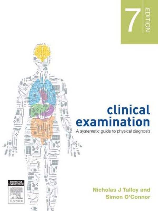 Cover Art for B00IB1KZA0, Clinical Examination: A Systematic Guide to Physical Diagnosis by Nicholas J. Talley