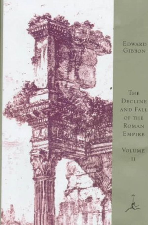 Cover Art for 9780679601494, Decline and Fall of the Roman Empire: v. 2 by Edward Gibbon