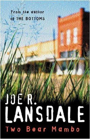 Cover Art for 9780575400375, The Two-bear Mambo by Joe R. Lansdale