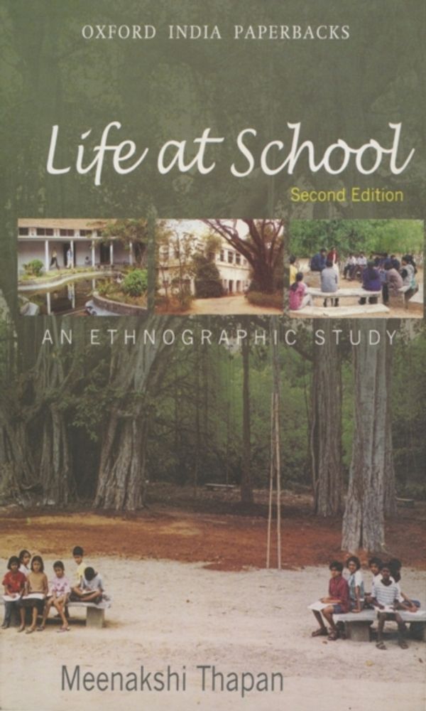 Cover Art for 9780195679649, Life at School: An Ethnographic Study (Oxford India Paperbacks) by Unknown