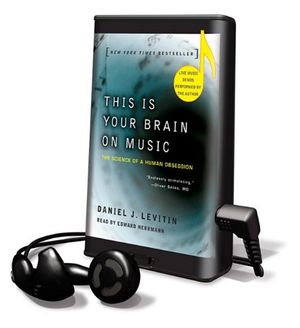 Cover Art for 9781615878000, This Is Your Brain on Music by Daniel J. Levitin