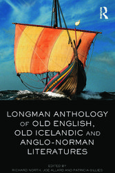Cover Art for 9781408247709, Longman Anthology of Old English, Old Icelandic, and Anglo-Norman Literatures by Richard North, Joe Allard, Patricia Gillies