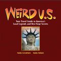 Cover Art for 9781402766886, Weird U.S. by Mark Moran, Mark Sceurman