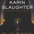 Cover Art for 9780062791962, The Good Daughter by Karin Slaughter