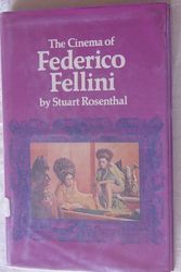 Cover Art for 9780498014505, Cinema of Federico Fellini by Stuart Rosenthal