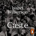 Cover Art for B08F2PVBN5, Caste: The Lies That Divide Us by Isabel Wilkerson