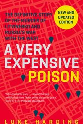 Cover Art for 9781783350940, A Very Expensive Poison by Luke Harding