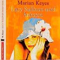 Cover Art for 9783453181298, Lucy Sullivan wird heiraten. 2 Cassetten by Marian Keyes, Ulrike Kriener