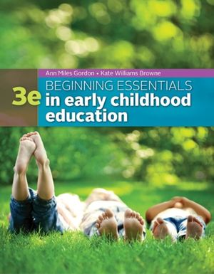 Cover Art for 9781305089037, Beginning Essentials in Early Childhood Education by Ann Gordon