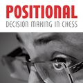 Cover Art for 9781784830052, Positional Decision Making in Chess by Boris Gelfand