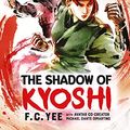 Cover Art for B07WWG4JN2, Avatar, The Last Airbender: The Shadow of Kyoshi (The Kyoshi Novels Book 2) by F. C. Yee
