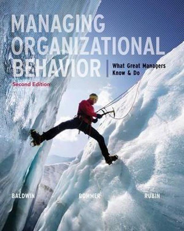 Cover Art for 9780077925055, Loose Leaf Managing Organizational Behavior with Connect Plus by Timothy Baldwin