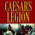 Cover Art for 9780470301333, Caesar's Legion by Stephen Dando-Collins