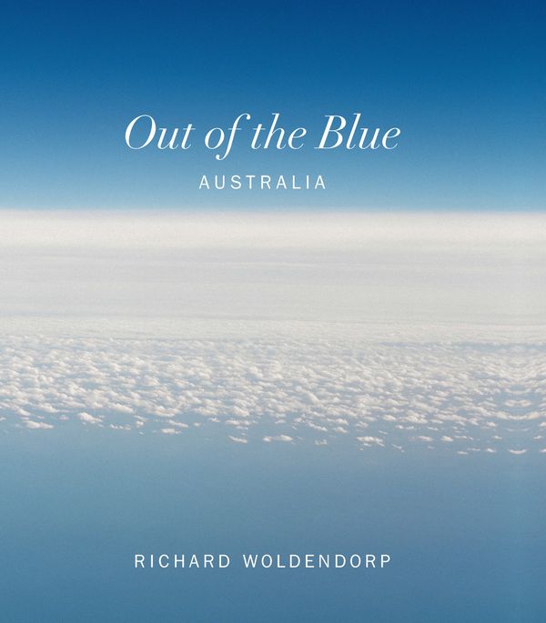 Cover Art for 9781922089519, Out of the Blue by Richard Woldendorp