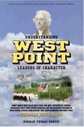 Cover Art for 9780967487915, Understanding West Point: What Cadets Must Do at West Point, and Why by Norman Thomas Remick
