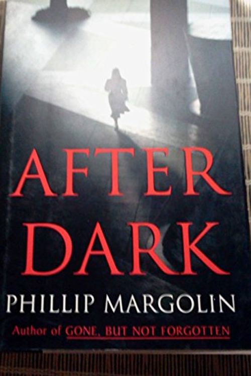 Cover Art for 9780385475488, After Dark by Phillip M Margolin