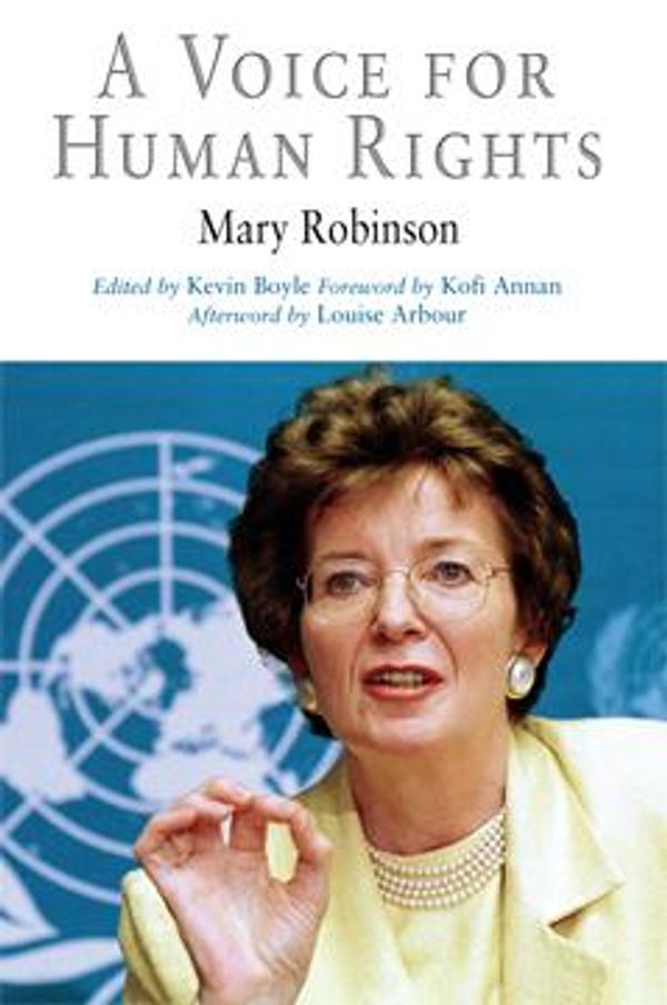 Cover Art for 9780812203332, A Voice for Human Rights by Kevin Boyle, Kofi Annan, Louise Arbour, Mary Robinson