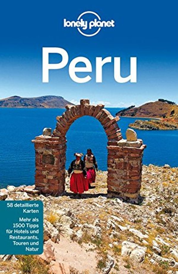 Cover Art for 9783829723077, Lonely Planet Reiseführer Peru by Carolyn McCarthy, Carolina A. Miranda, Kevin Raub