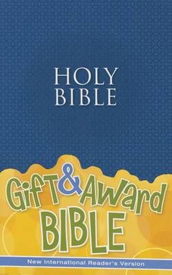 Cover Art for 9780310743750, Holy Bible: New International Reader's Version, Blue Gift and Award Bible by Zondervan Publishing