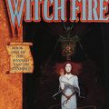 Cover Art for 9780345453686, Wit'ch Fire by James Clemens