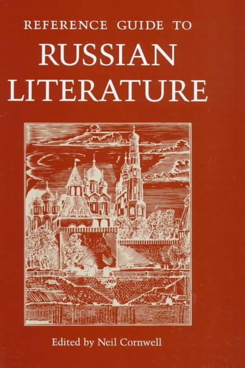 Cover Art for 9781884964107, Reference Guide to Russian Literature by Neil Cornwell
