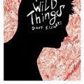 Cover Art for 9781433297397, The Wild Things [With Earbuds] (Playaway Top Children's Picks) by Dave Eggers