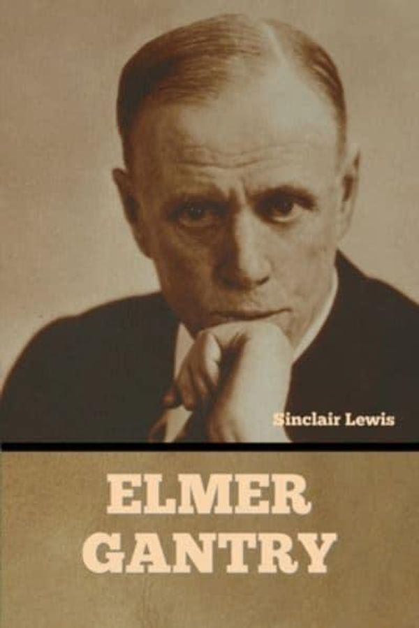 Cover Art for 9798888304990, Elmer Gantry by Sinclair Lewis