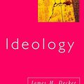 Cover Art for 9780333775387, Ideology by James M. Decker