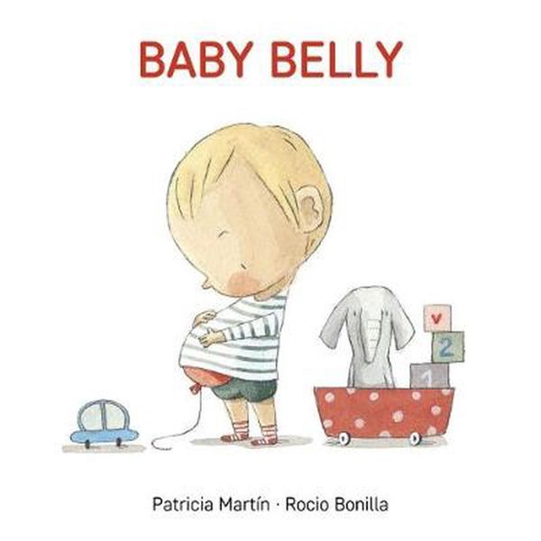 Cover Art for 9781433831799, Baby Belly by Patricia Martin