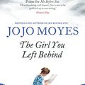 Cover Art for 9781405909112, The Girl You Left Behind by Jojo Moyes