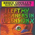 Cover Art for 9780671890728, I Left My Sneakers in Dimension X by Coville, Bruce/ Coville, Katherine (ILT)