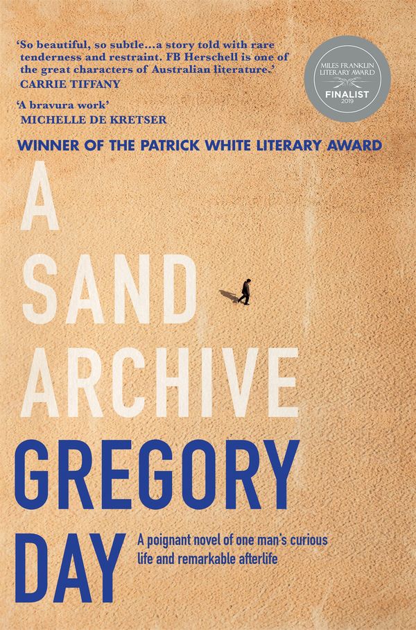 Cover Art for 9781760552145, A Sand Archive by Gregory Day
