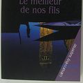 Cover Art for 9782702136720, Le Meilleur de nos fils (Les enquêtes du Commissaire Brunetti (12)) by Unknown