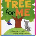 Cover Art for 9780679993841, A Tree for Me by Nancy Van Laan