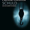 Cover Art for 9783455401677, Schuld by Patricia Cornwell