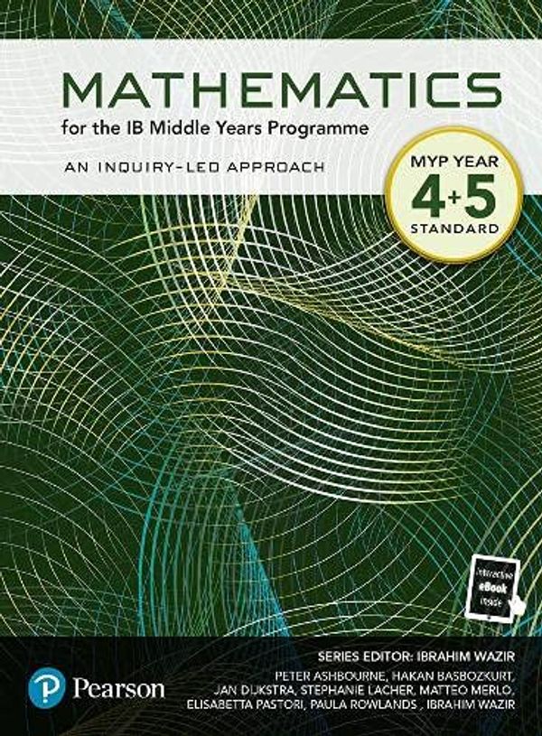 Cover Art for 9781292367439, Pearson Mathematics for the Middle Years Programme Year 4+5 Standard by 