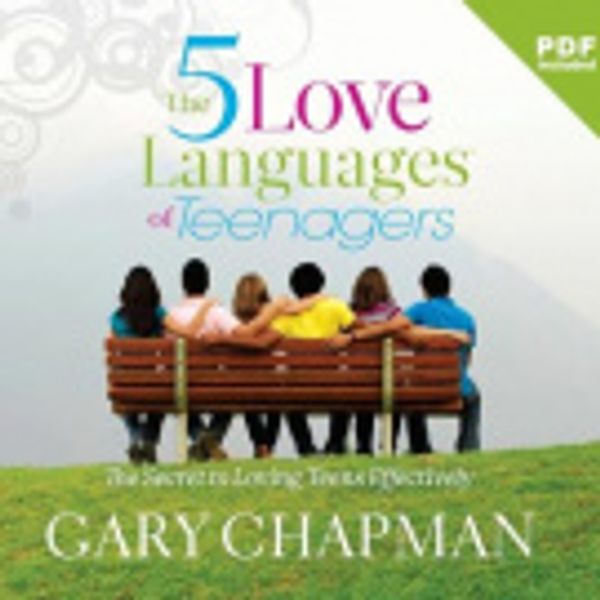 Cover Art for 9781608142101, The Five Love Languages of Teenagers by Gary Chapman, Chris Fabry, Chris Fabry