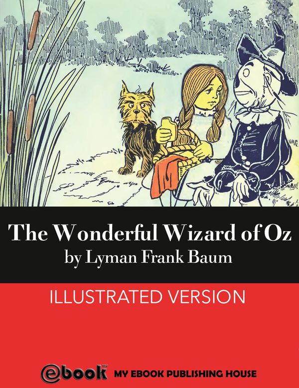 Cover Art for 1230001043365, The Wonderful Wizard of Oz by L. Frank Baum