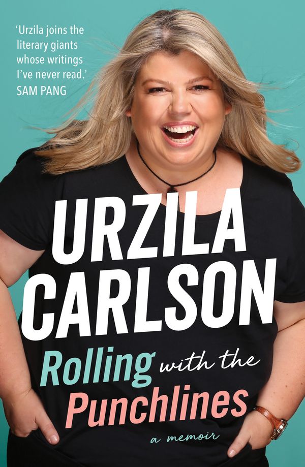 Cover Art for 9781760875459, Rolling with the Punchlines by Urzila Carlson