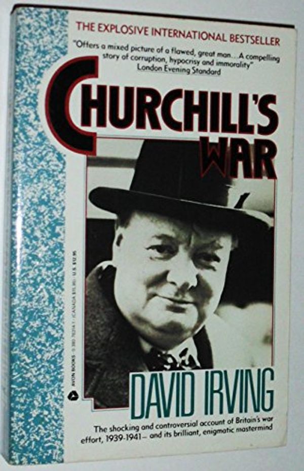 Cover Art for 9780380763146, Churchill's War by David Irving