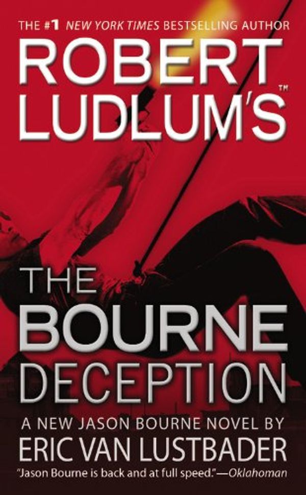 Cover Art for 9780446555685, The Bourne Deception by Eric Van Lustbader, Robert Ludlum