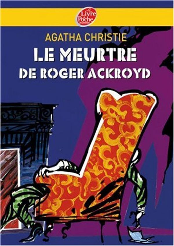 Cover Art for 9782013225151, MEURTRE DE ROGER ACKROYD (LE) by Agatha Christie