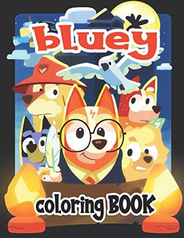 Cover Art for 9798663596602, Bluey Coloring Book: Great Coloring Book for Kids - 30 High Quality Illustrations by Bluey