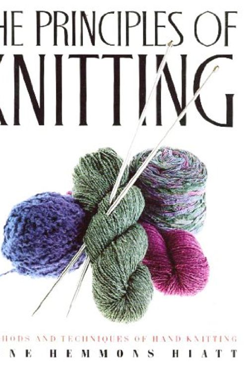 Cover Art for 9780671552336, The Principles of Knitting by June Hemmons Hiatt