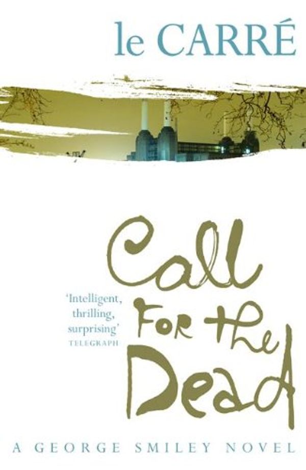 Cover Art for 9780340994337, Call for the Dead by John le Carré