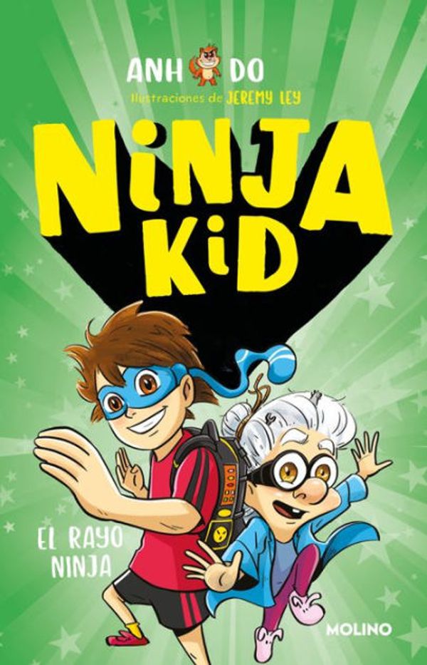 Cover Art for 9788427218925, Ninja kid 3. El rayo ninja by Anh Do