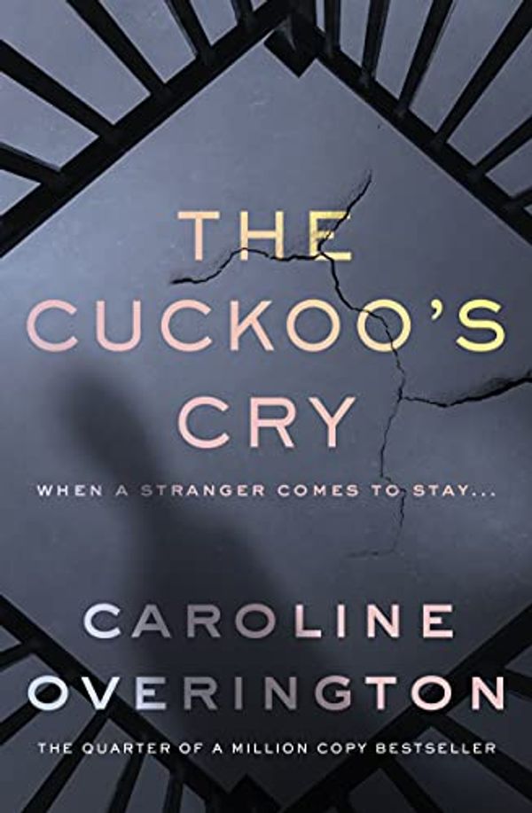 Cover Art for B091JBRX8C, The Cuckoo's Cry by Caroline Overington