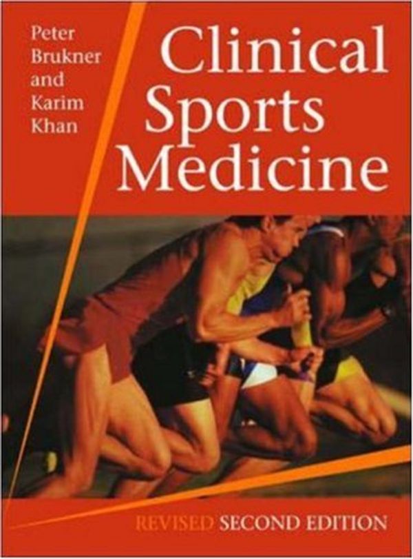 Cover Art for 9780074711088, Clinical Sports Medicine by Peter Brukner, Karim Khan