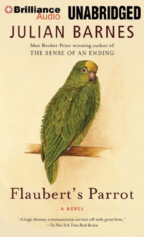 Cover Art for 9781491537398, Flaubert's Parrot by Julian Barnes